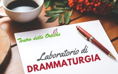 Laboratorio di Drammaturgia e Scrittura Creativa